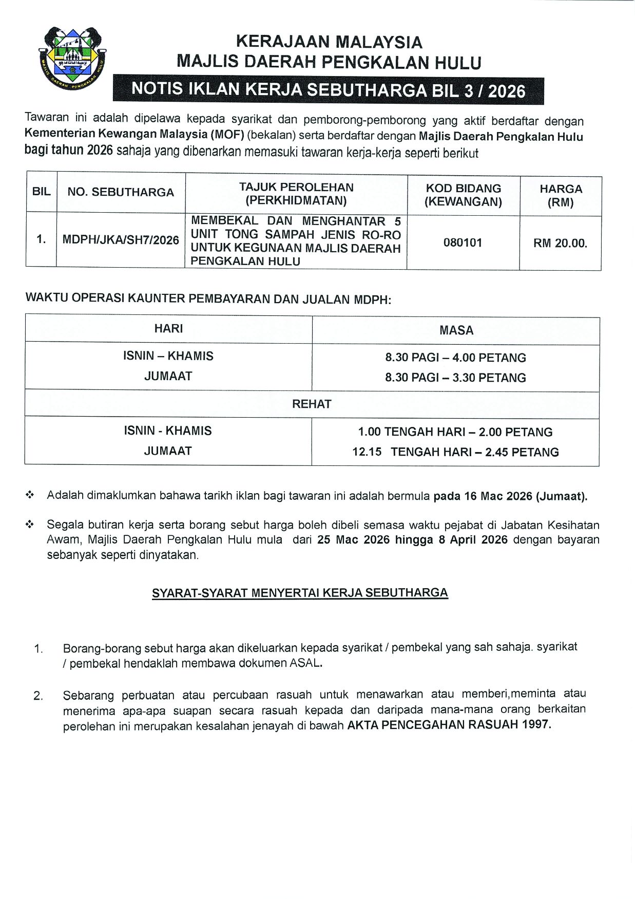 NOTIS IKLAN KERJA SEBUTHARGA BIL 3/2026 - Membekal dan menghantar 5 unit tong sampah jenis ro-ro untuk kegunaan Majlis Daerah Pengkalan Hulu